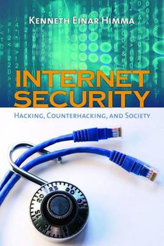 Cover image for Internet Security:  Hacking, Counterhacking, And Society