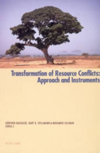 Transformation of Resource Conflicts: Approach and Instruments