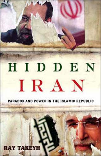 Cover image for Hidden Iran: Paradox and Power in the Islamic Republic