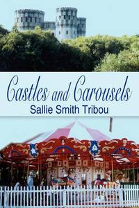 Cover image for Castles and Carousels