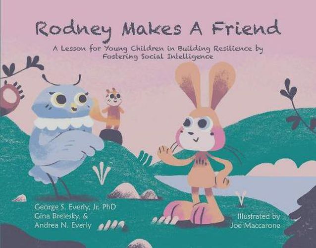 Cover image for Rodney Makes a Friend: A Lesson for Young Children in Building Resilience