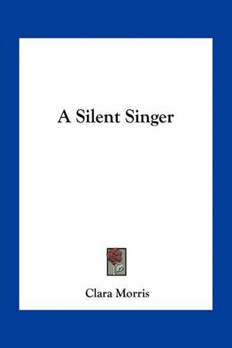 A Silent Singer