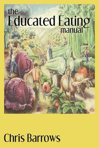 Cover image for The Educated Eating Manual