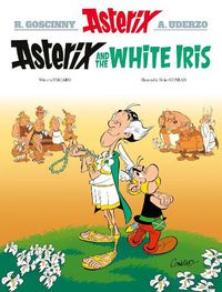 Cover image for Asterix: Asterix and the White Iris
