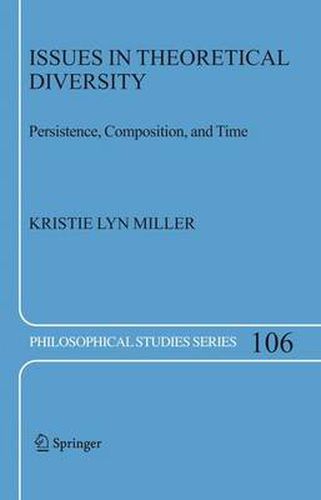 Cover image for Issues in Theoretical Diversity: Persistence, Composition, and Time