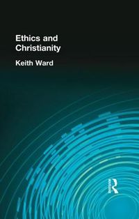 Cover image for Ethics and Christianity