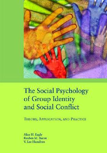 Cover image for The Social Psychology of Group Identity and Social Conflict: Theory, Application and Practice