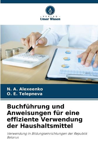 Cover image for Buchfuehrung und Anweisungen fuer eine effiziente Verwendung der Haushaltsmittel