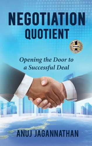 Cover image for Negotiation Quotient: Opening the Door to a Successful Deal