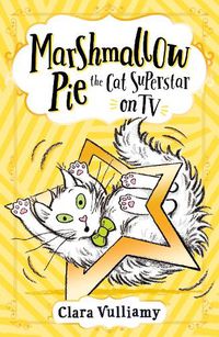 Cover image for Marshmallow Pie The Cat Superstar On TV