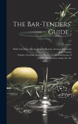 Cover image for The Bar-tenders' Guide