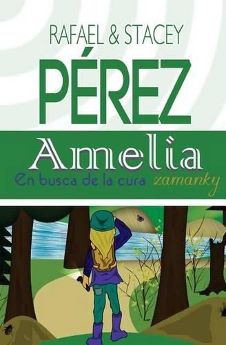 Cover image for Amelia en busca de la cura zamanky Vol. 1