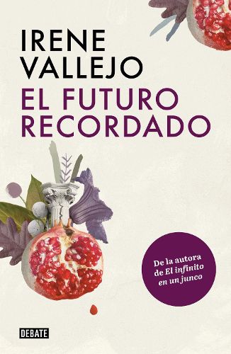 Cover image for El futuro recordado / The Remembered Future