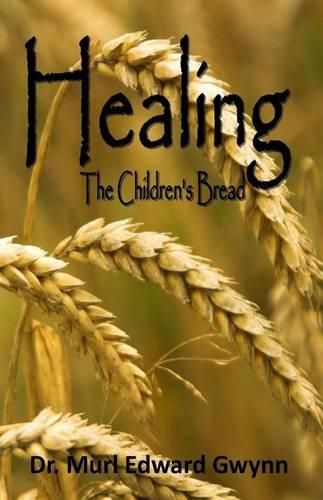 Cover image for Healing: The Children's Bread