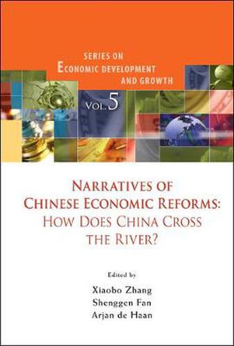 Cover image for Narratives Of Chinese Economic Reforms: How Does China Cross The River?