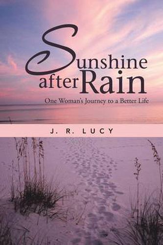 Cover image for Sunshine After Rain: One Woman's Journey to a Better Life