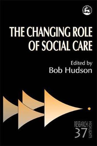 Cover image for The Changing Role of Social Care