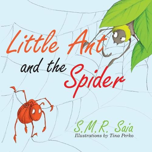 Cover image for Little Ant and the Spider: Misfortune Tests the Sincerity of Friends