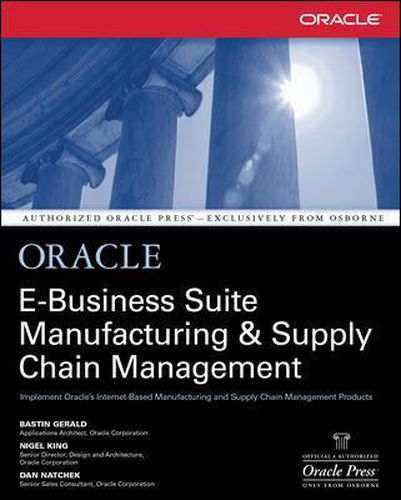 Cover image for Oracle E-Business Suite Manufacturing & Supply Chain Management