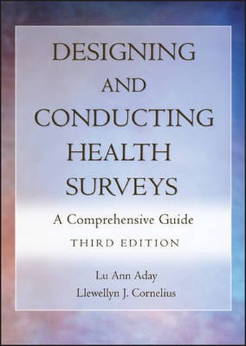 Cover image for Designing and Conducting Health Surveys: A Comprehensive Guide