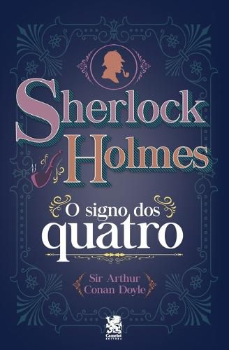 Cover image for Sherlock Holmes - O Signo dos Quatro