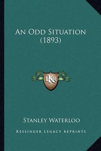 An Odd Situation (1893)