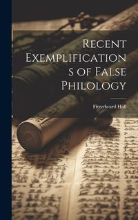 Cover image for Recent Exemplifications of False Philology