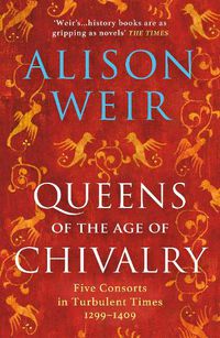 Cover image for Queens of the Age of Chivalry