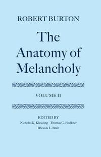 Cover image for The Anatomy of Melancholy: Volume II
