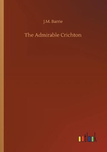 Cover image for The Admirable Crichton
