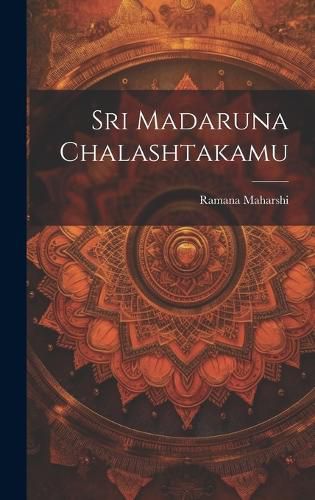 Cover image for Sri Madaruna Chalashtakamu