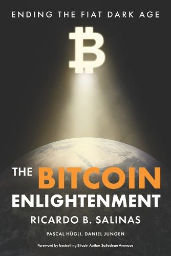 Cover image for The Bitcoin Enlightenment