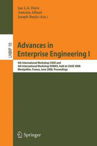 Cover image for Advances in Enterprise Engineering I: 4th International Workshop CIAO! and 4th International Workshop EOMAS, held at CAiSE 2008, Montpellier, France, June 16-17, 2008, Proceedings