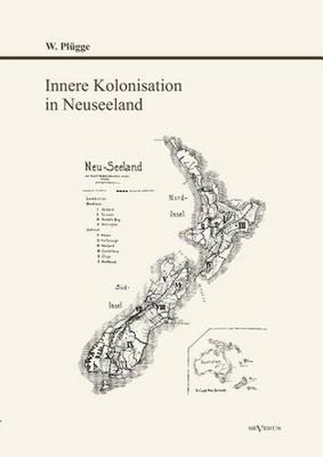 Cover image for Innere Kolonisation in Neuseeland: Nachdruck der Originalausgabe von 1916