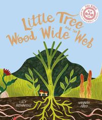 Cover image for Little Tree and the Wood Wide Web