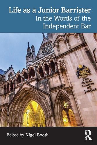 Cover image for Life as a Junior Barrister: In the Words of the Independent Bar