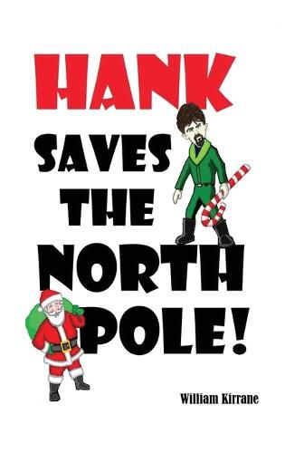 Cover image for Hank Saves the North Pole