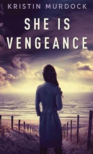 Cover image for She Is Vengeance