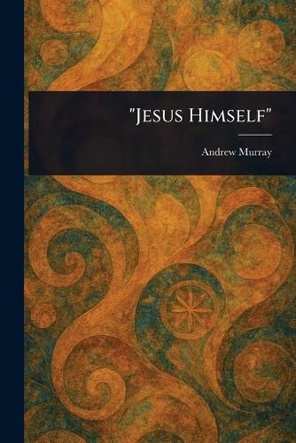 Cover image for "Jesus Himself"