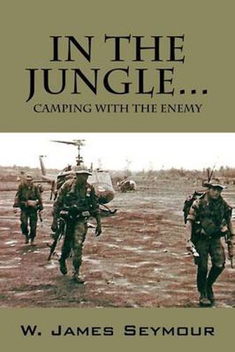 Cover image for In the Jungle... Camping with the Enemy