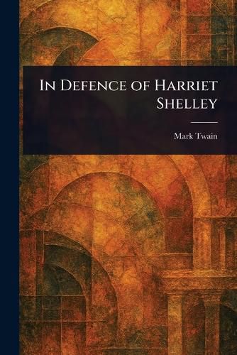 Cover image for In Defence of Harriet Shelley