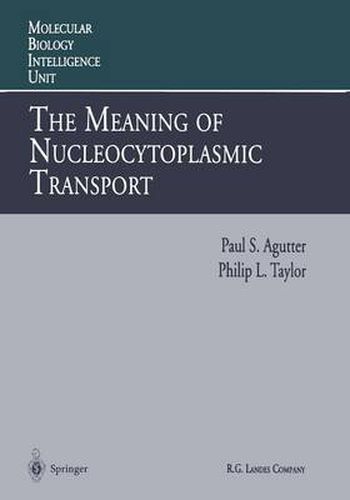 Cover image for The Meaning of Nucleocytoplasmic Transport