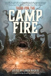 Cover image for Tales for the Camp Fire: A Charity Anthology Benefitting Wildfire Relief