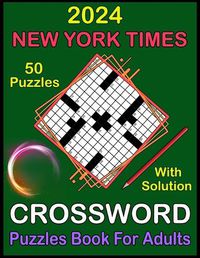Cover image for 2024 New York Times Crossword Puzzles Book For Adults