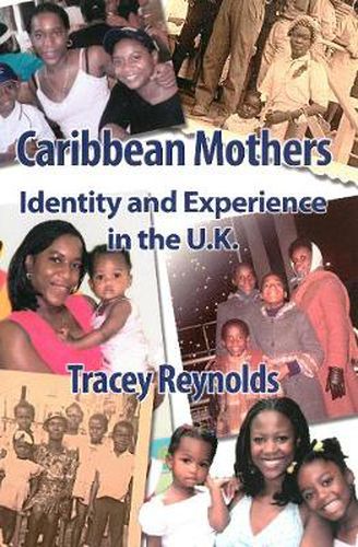 Cover image for Caribbean Mothers: Identity and Experience in the U.K.