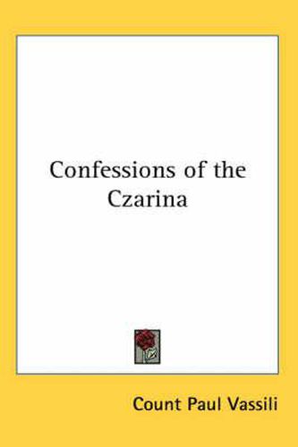 Cover image for Confessions of the Czarina