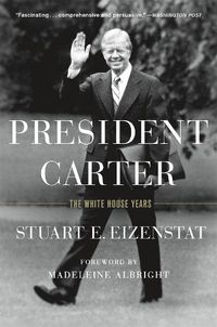 Cover image for President Carter: The White House Years