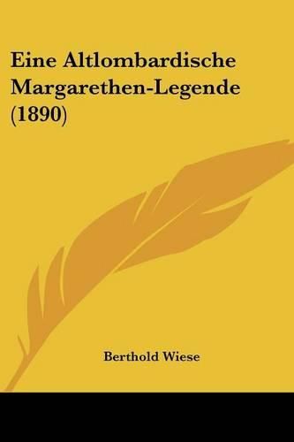 Cover image for Eine Altlombardische Margarethen-Legende (1890)