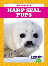 Cover image for Harp Seal Pups