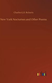 Cover image for New York Nocturnes and Other Poems